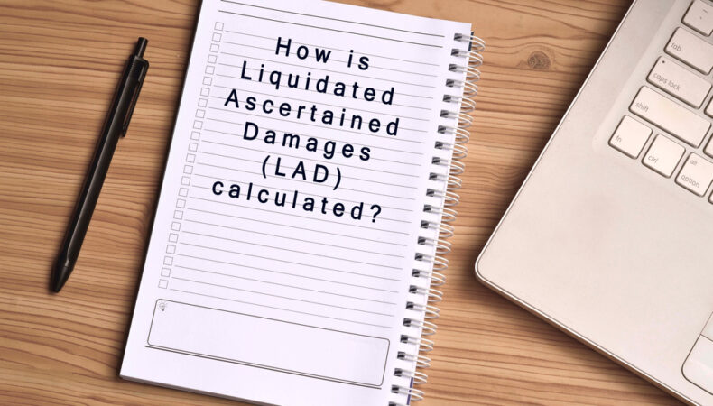 CHALLENGING ENFORCEABILITY OF LIQUIDATED DAMAGES (IN FEDERAL CONSTRUCTION CONTEXT)